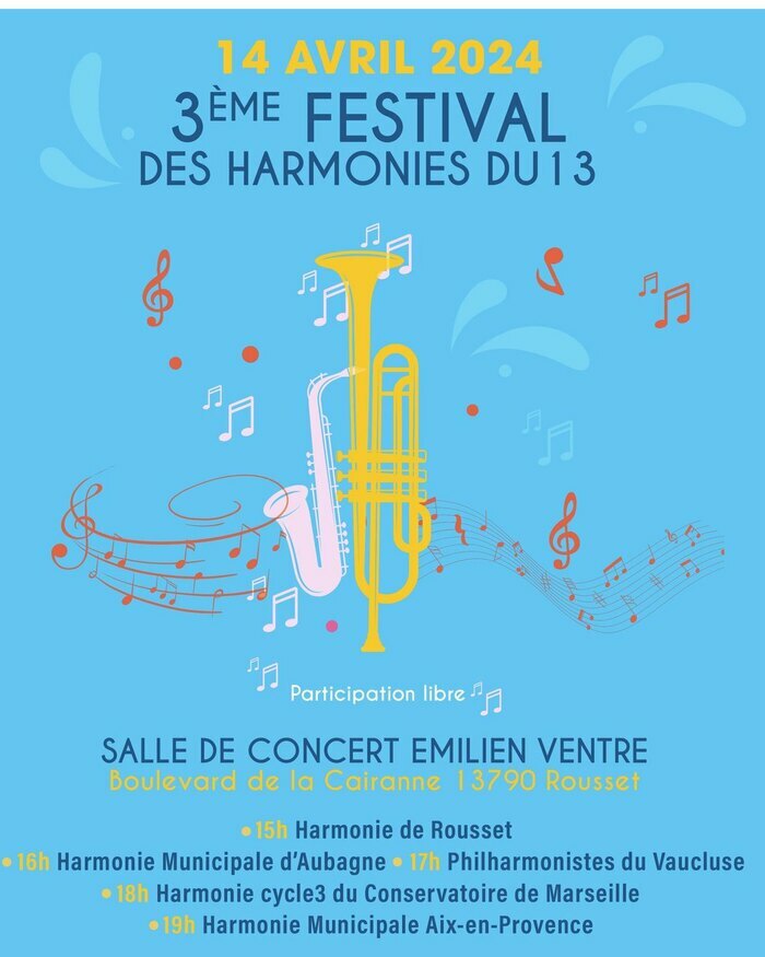 Festival d'Harmonie du 13 Salle Emilien Ventre Rousset
