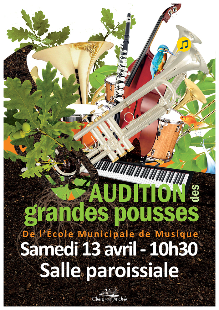 Auditions des Grandes Pousses Salle Paroissiale - Albert de Mun Cléry-Saint-André