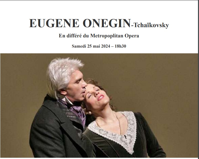 Metropolitan Opéra Live Eugène Onegin