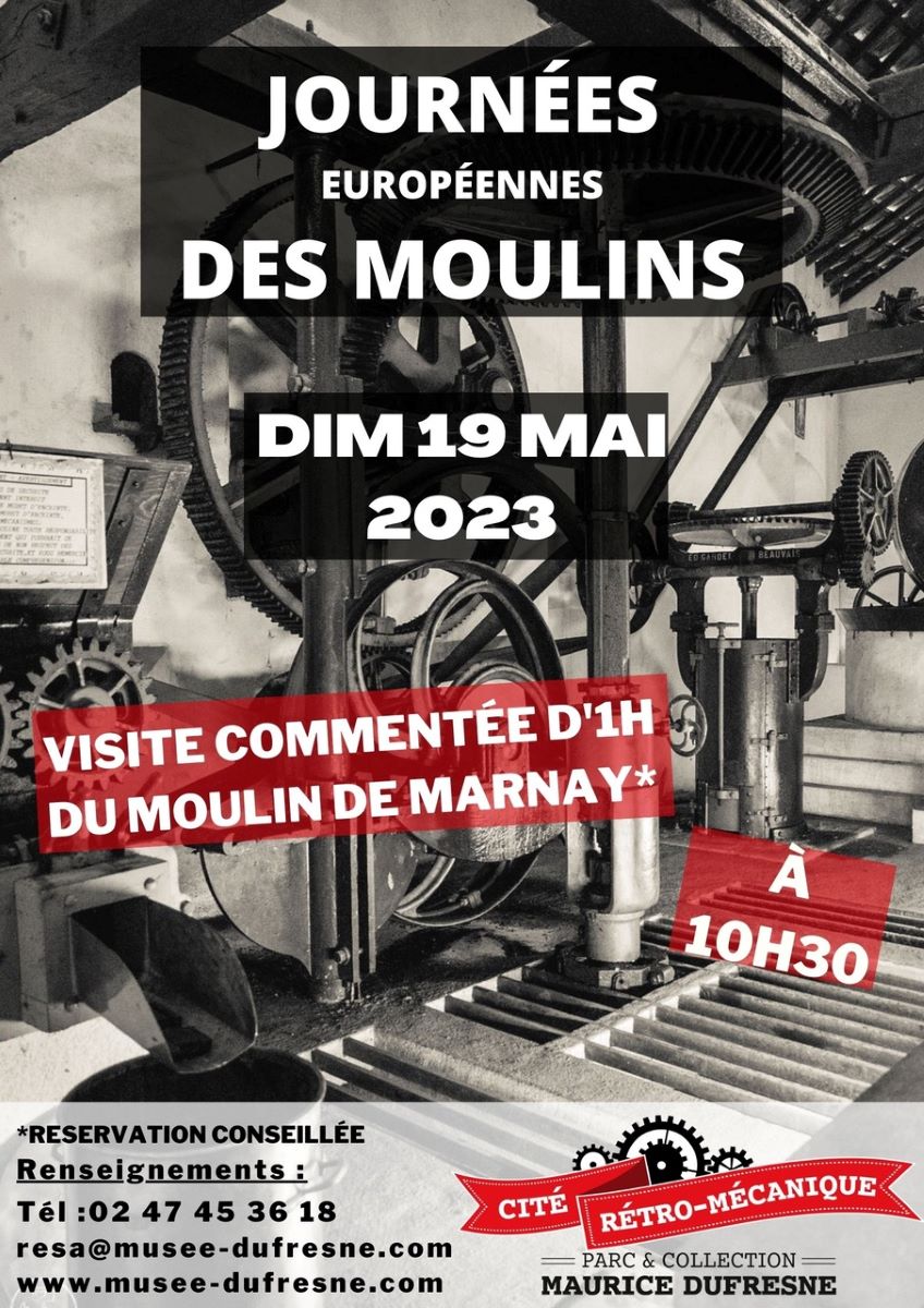 Journées européennes des moulins et du patrimoine meulier Visite commentée du Moulin de Marnay