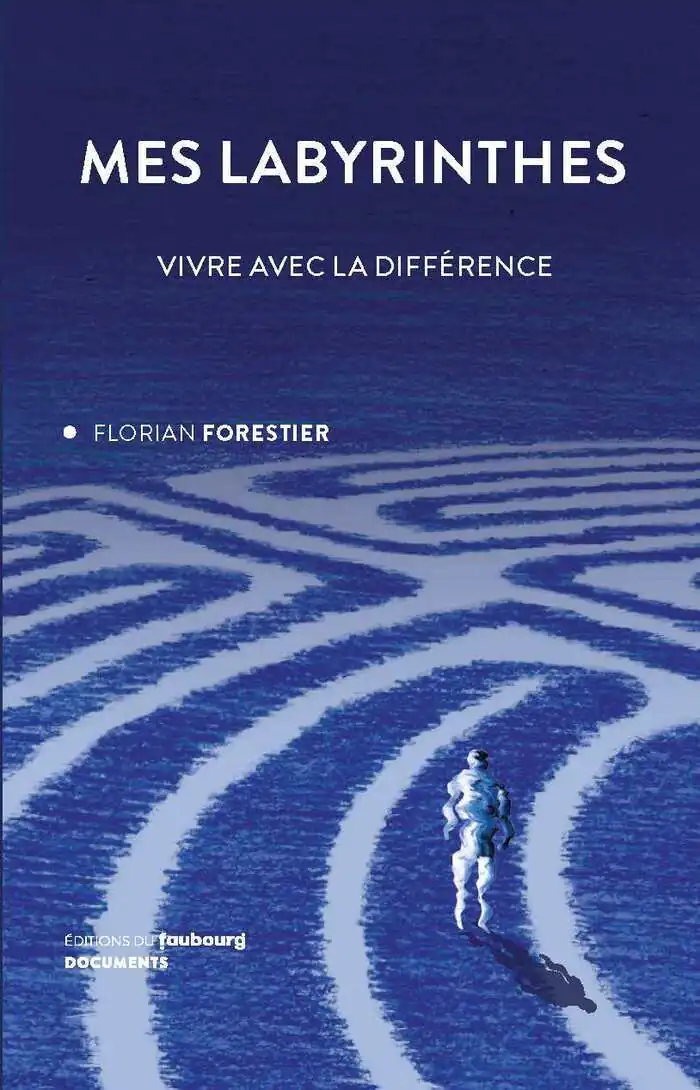 Mes Labyrinthes : vivre avec la différence Bibliothèque Parment Rouen