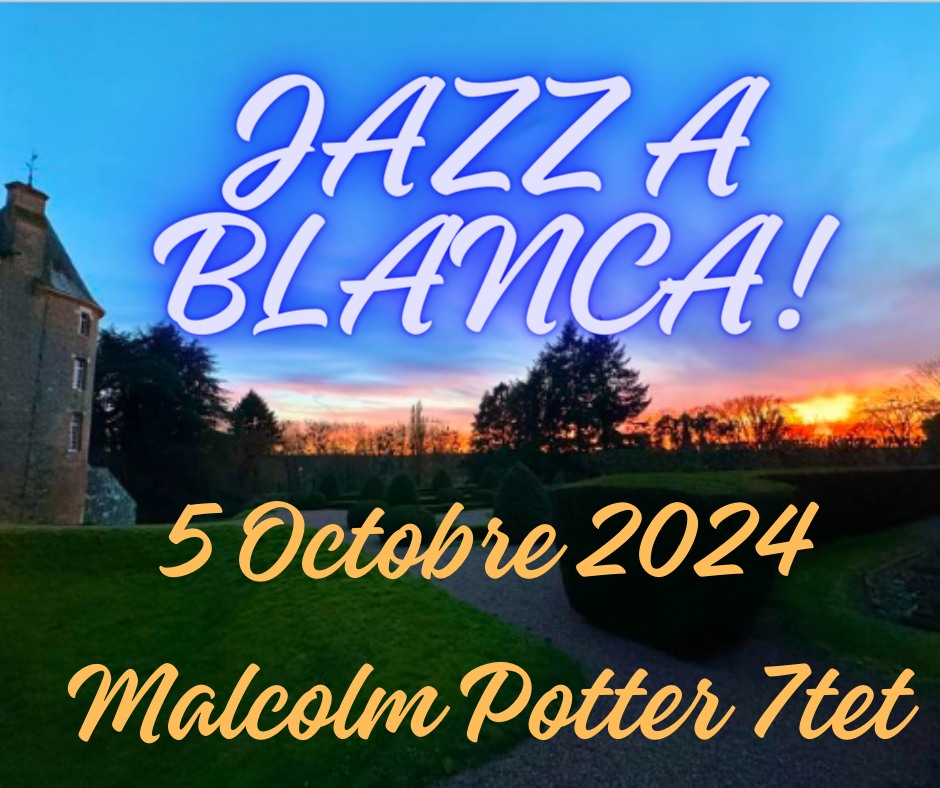 Jazz à Blanca Concert des Malcolm Potter 7tet