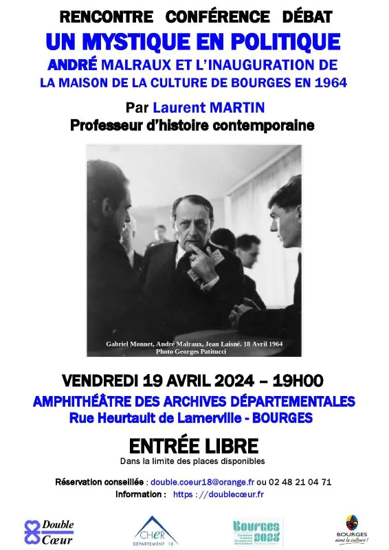 Un mystique en politique André Malraux et l'inauguration de la Maison de la Culture en 1964