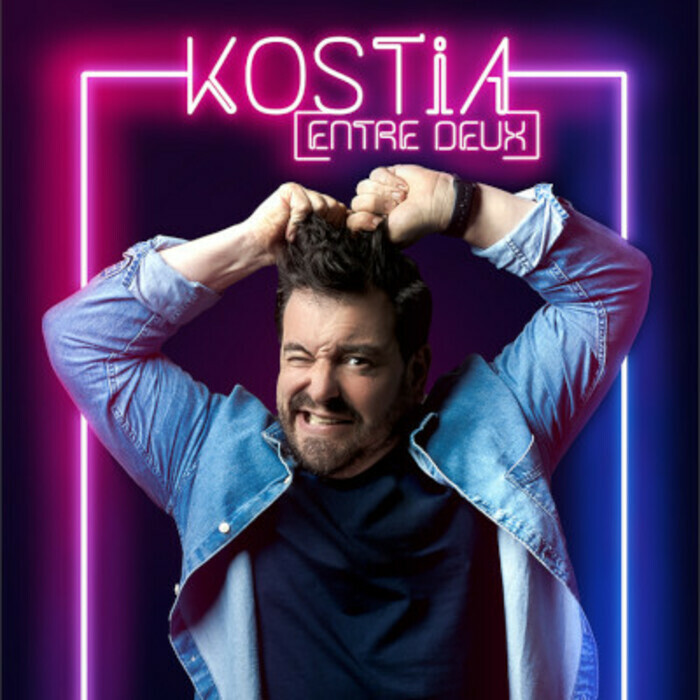 Kostia - Entre deux ! Café Théâtre Le Bacchus Rennes