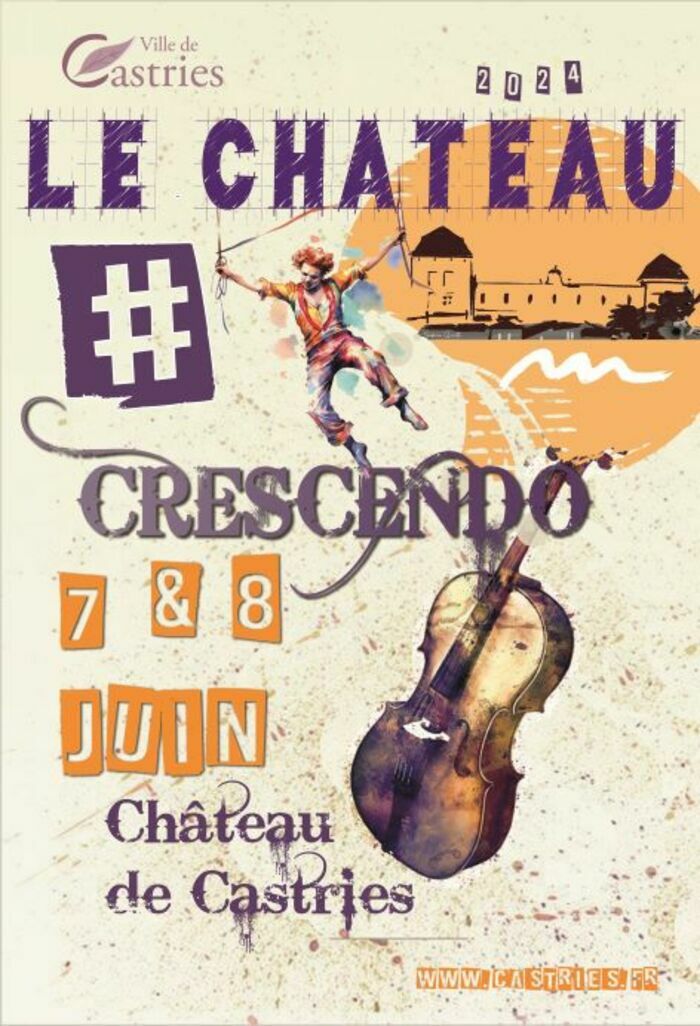 Le Château#Crescendo Château de Castries Castries