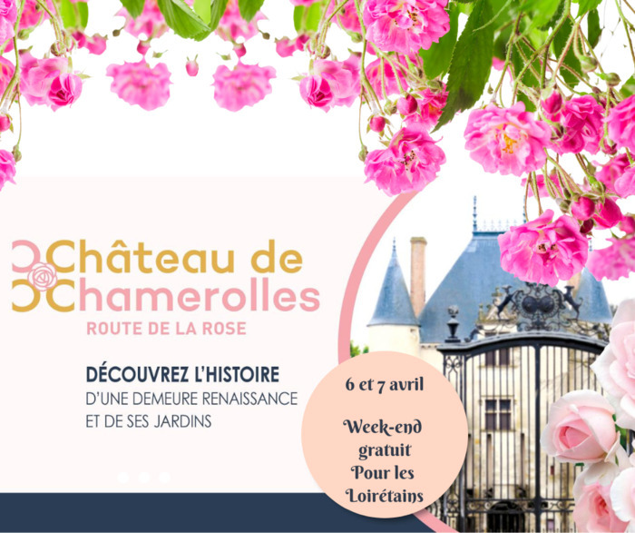 Week-end des Loirétains à Chamerolles Château de Chamerolles Chilleurs-aux-bois