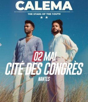 Calema - The Stars of the South Cité des Congrès