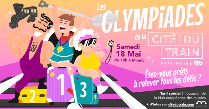 Les Olympiades de la Cité du Train - Patrimoine SNCF Cité du Train - Patrimoine SNCF Mulhouse