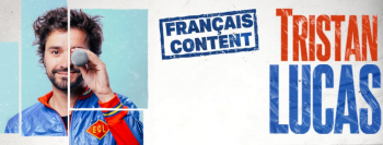 Tristan Lucas : Français content Compagnie du Café-Théâtre