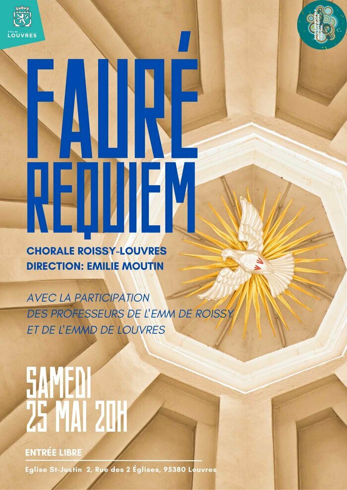 Concert : Requiem de Fauré Église Saint-Justin Louvres