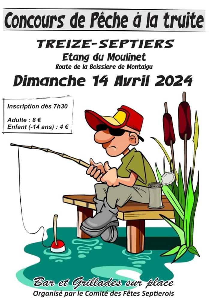 Concours de Pêche Etang du Moulinet Treize-Septiers
