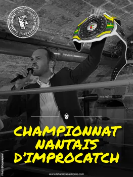Championnat Nantais d'Improcatch - La Fabrique à Impros Fabrique à Impros (La)