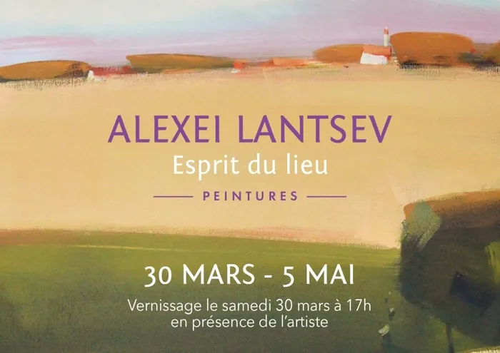 Alexei Lantsev : Esprit du Lieu Galerie de l'Est - Darya Brient Compiègne