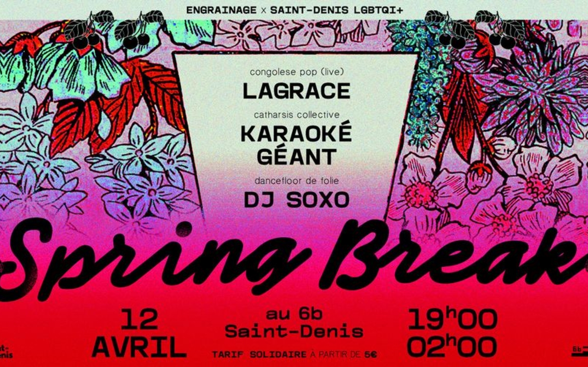 Spring Break à Saint-Denis Le 6B Saint-Denis