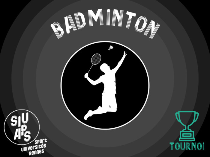 Badminton Tournoi de double Le Diapason - Campus Beaulieu Rennes