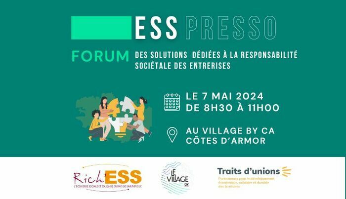 FORUM Des solutions dédiées à la responsabilité sociétale des entreprises Le Village by CA Côtes d'Armor Ploufragan