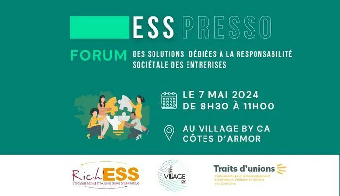 FORUM Des solutions dédiées à la responsabilité sociétale des entreprises Le Village by CA Côtes d'Armor Ploufragan