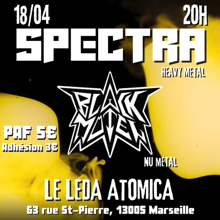SPECTRA / BLACK MOTEL Leda Atomica Musique Marseille