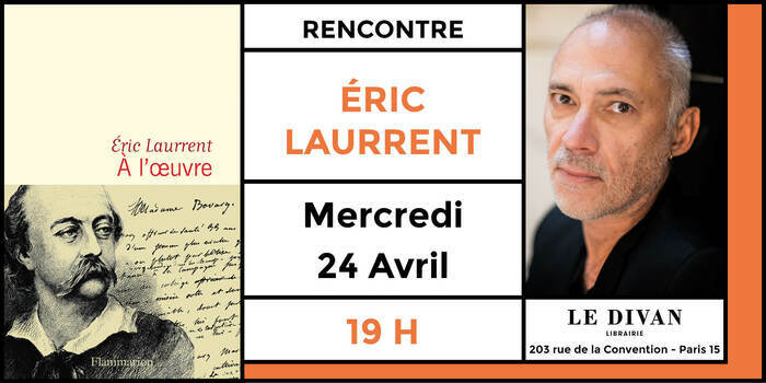 Littérature : Éric Laurrent Librairie Le Divan Paris