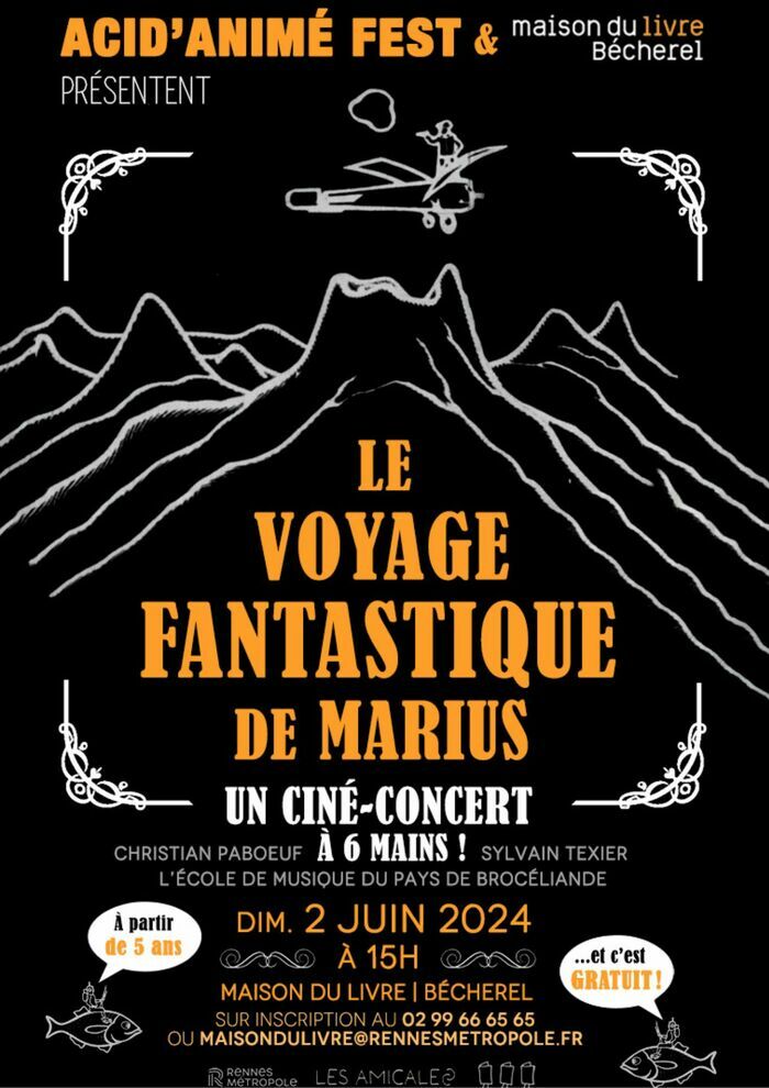 Ciné-concert  « Le voyage fantastique de Marius » maison du livre Bécherel