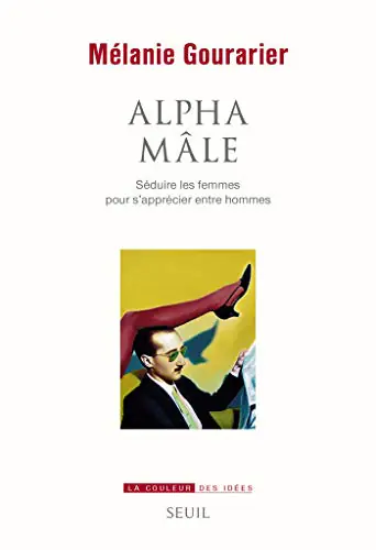 Alpha Male Mélanie Gourarier 