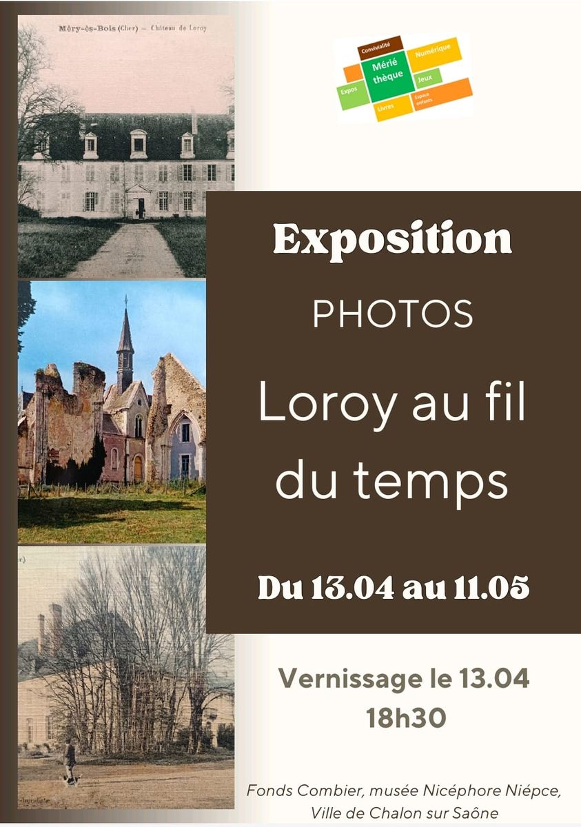 Exposition photos "Loroy au fil du temps"