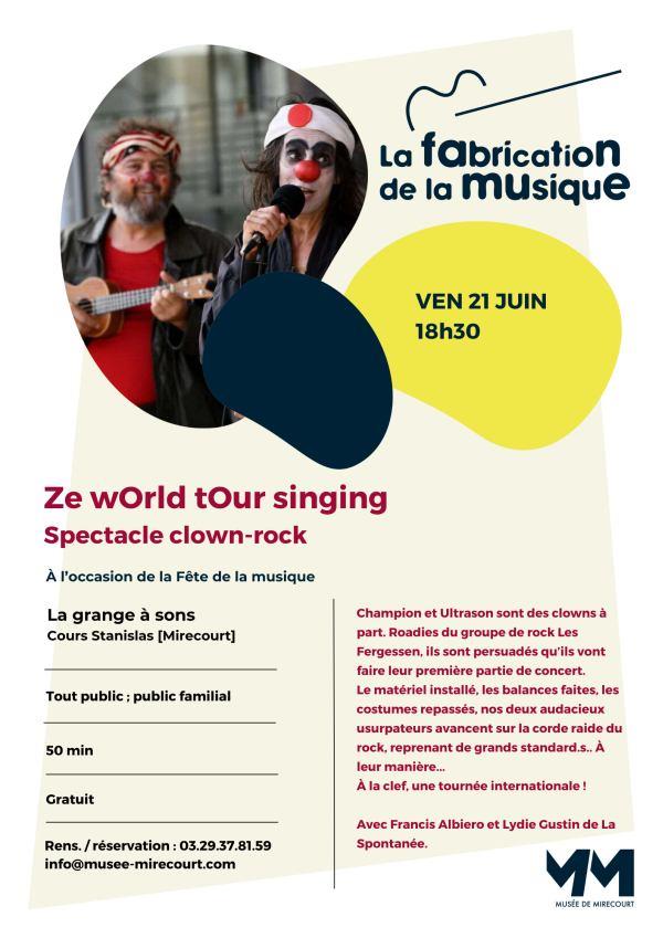 FÊTE DE LA MUSIQUE SPECTACLE CLOWN-ROCK ZE WORLD TOUR SINGING