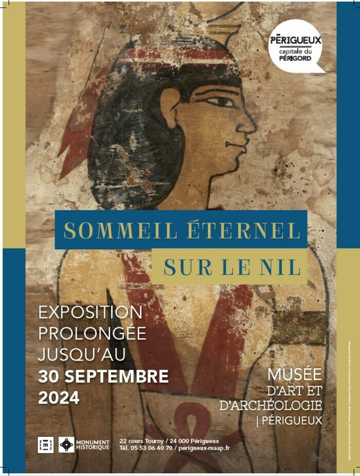 DES EXPOSITIONS : Sommeil éternel sur le Nil Musée d'Art et d'Archéologie du Périgord Périgueux