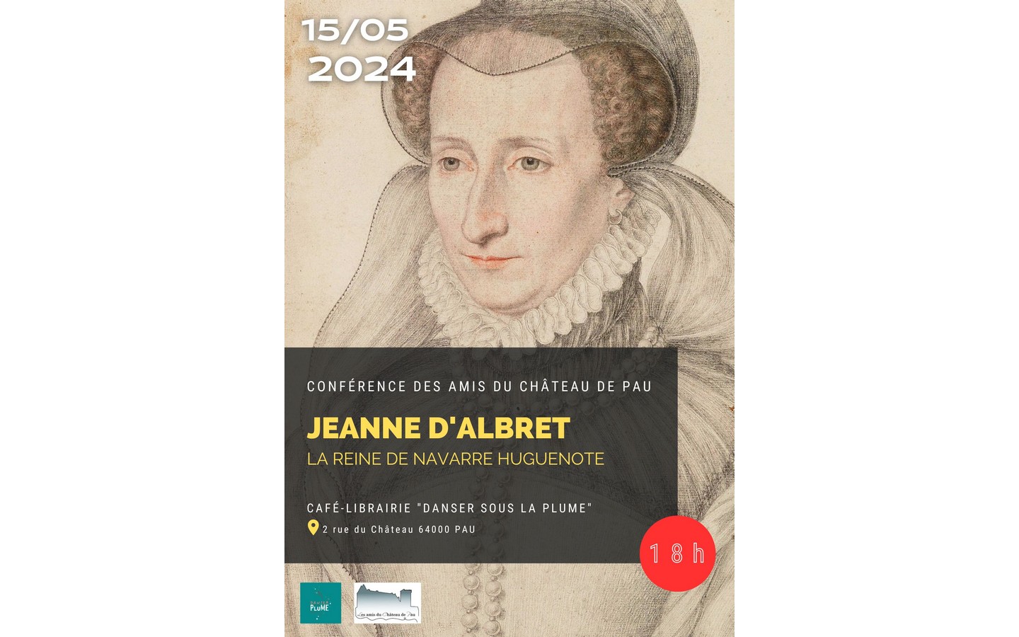 Conférence "Jeanne d'Albret La reine de Navarre huguenote"