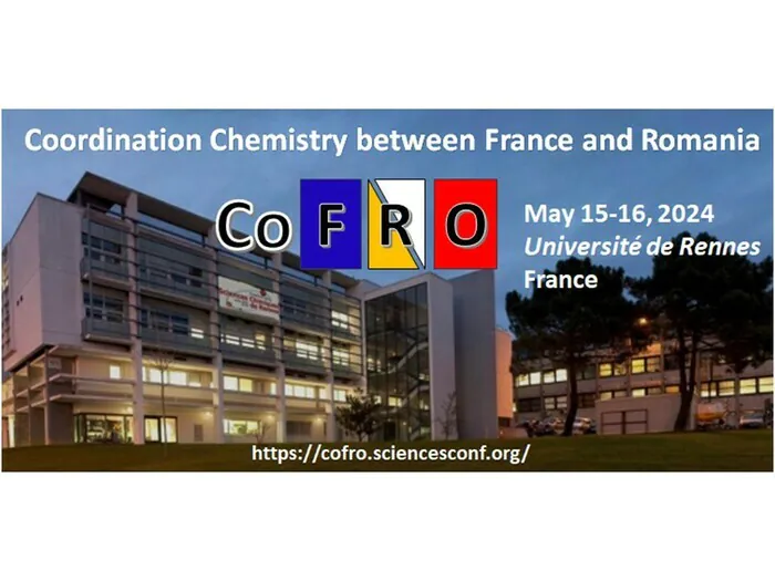 CoFRO - workshop on Coordination chemistry between France and ROmania PNRB Rennes