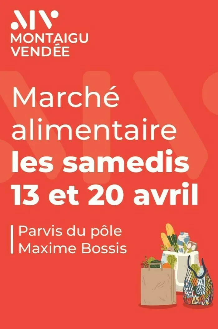 Marché alimentaire de Montaigu Pôle sportif Maxime Bossis Montaigu