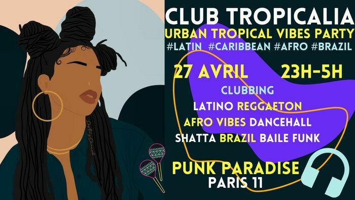 Club Tropicalia ~ Clubbing Latino