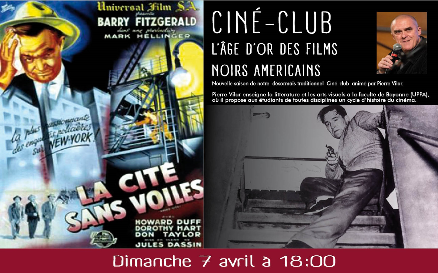 Ciné-club animé par Pierre Vilar "L'âge d'or des films noirs américains"