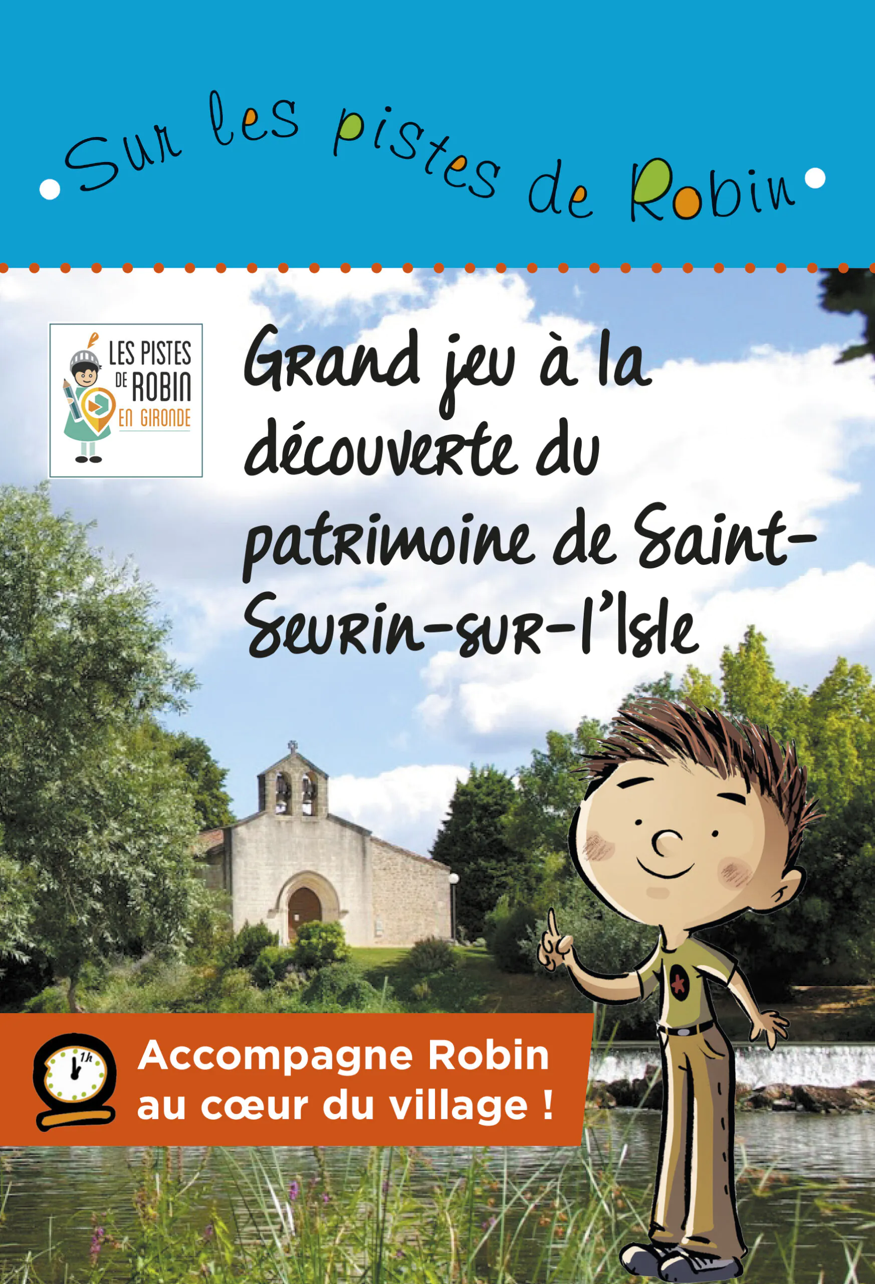 Sur les pistes de Robin à Saint-Seurin-sur-L'Isle Saint-Seurin-sur-l'Isle Nouvelle-Aquitaine