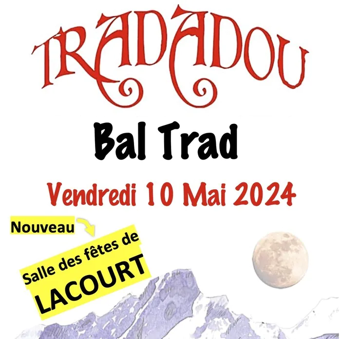 Bal Trad à Lacourt avec Tradadou Salle des Fêtes de Lacourt