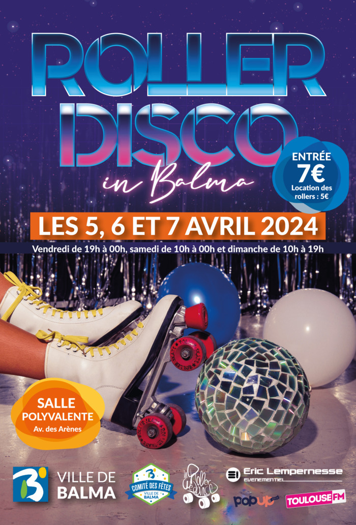 Roller disco in Balma - Du 5 au 7 avril Salle polyvalente et dojo Balma
