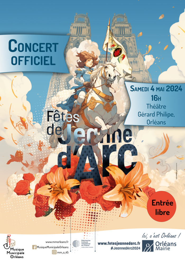 Concert officiel des Fêtes de Jeanne d'Arc Théâtre Gérard Philipe Orléans