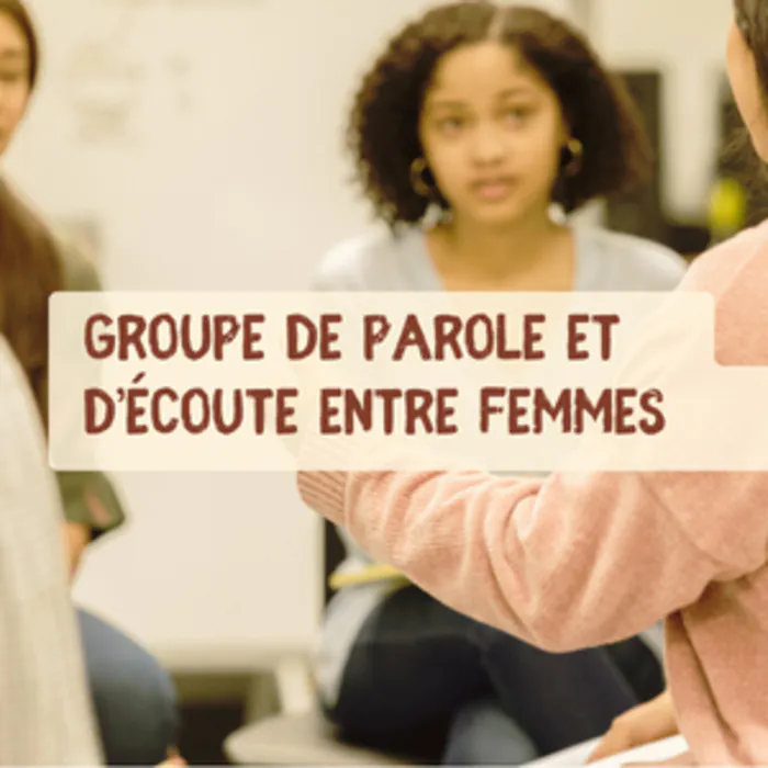 Groupe de parole et d'écoute entre femmes Tiers-lieu Parade Arles