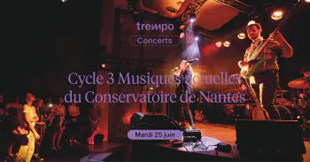 Concert : Cycle 3 Musiques actuelles du Conservatoire de Nantes Trempo - La Fabrique Ile de Nantes