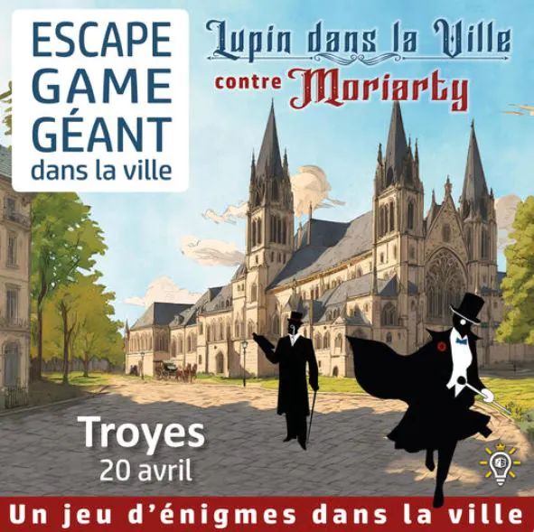 Lupin dans la Ville Escape Game Géant à Troyes