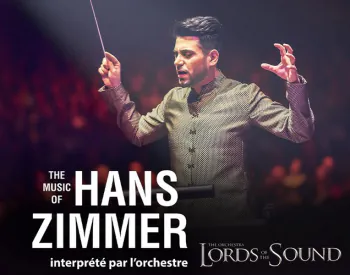 Lords of the Sound : The music of Hans Zimmer Zénith Nantes Métropole