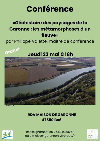 Conférence de Philippe Valette Géohistoire des paysages de la Garonne les métamorphoses d'un fleuve
