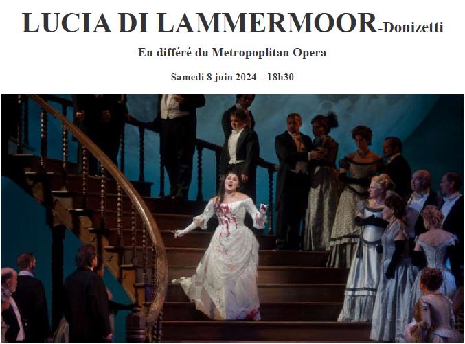 Metropolitan Opéra Live Lucia di Lammermoor