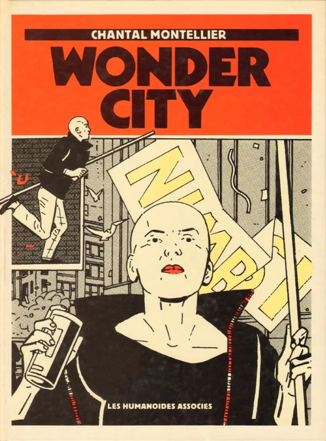 Wonder City Chantal Montellier