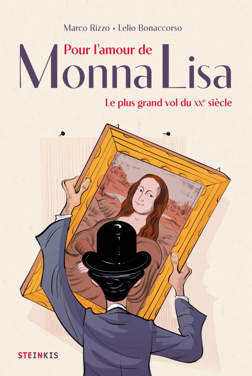Pour l'amour de Monna Lisa Steinkis